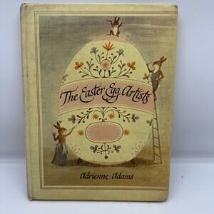 The Easter Egg Artists by Adrienne Adams 1976 VTG Weekly Reader HC Ex Liberia